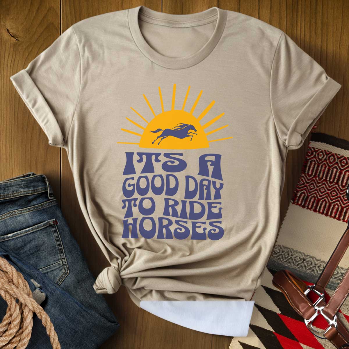It's a Good Day to Ride Horses T-Shirt
