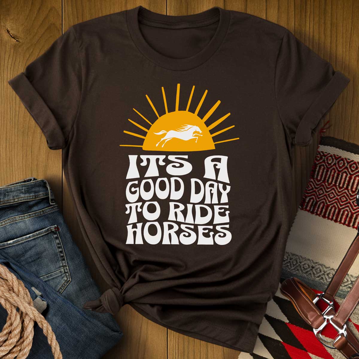 It's a Good Day to Ride Horses T-Shirt